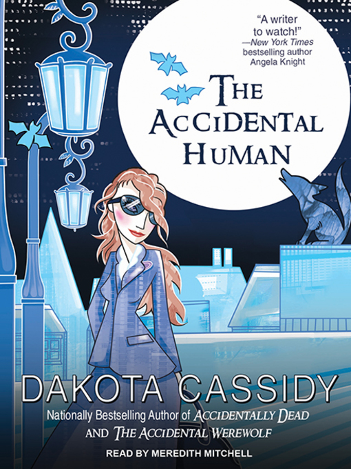 Title details for The Accidental Human by Dakota Cassidy - Wait list